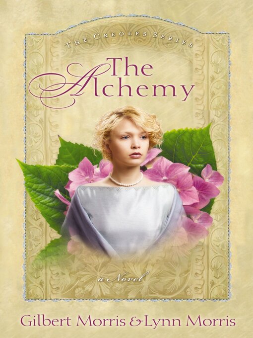 Title details for The Alchemy by Gilbert Morris - Available